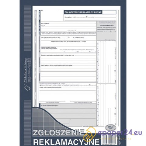 ZGŁOSZENIE REKLAMACYJNE A4 (O+2K) ZGŁOSZENIE REKLAMACYJNE A4 (O+2K)